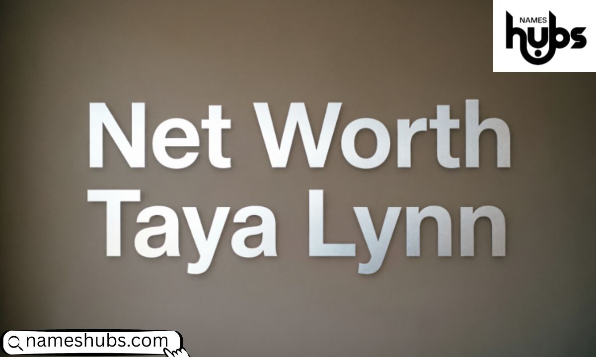 Net Worth Taya Lynn