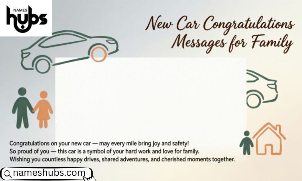 New Car Congratulations Messages for Family