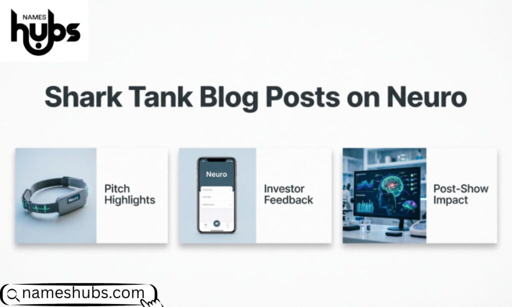 Shark Tank Blog Posts on Neuro