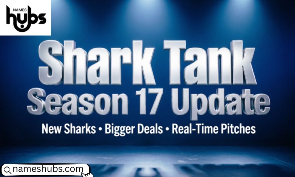 Shark Tank Season 17 Update 