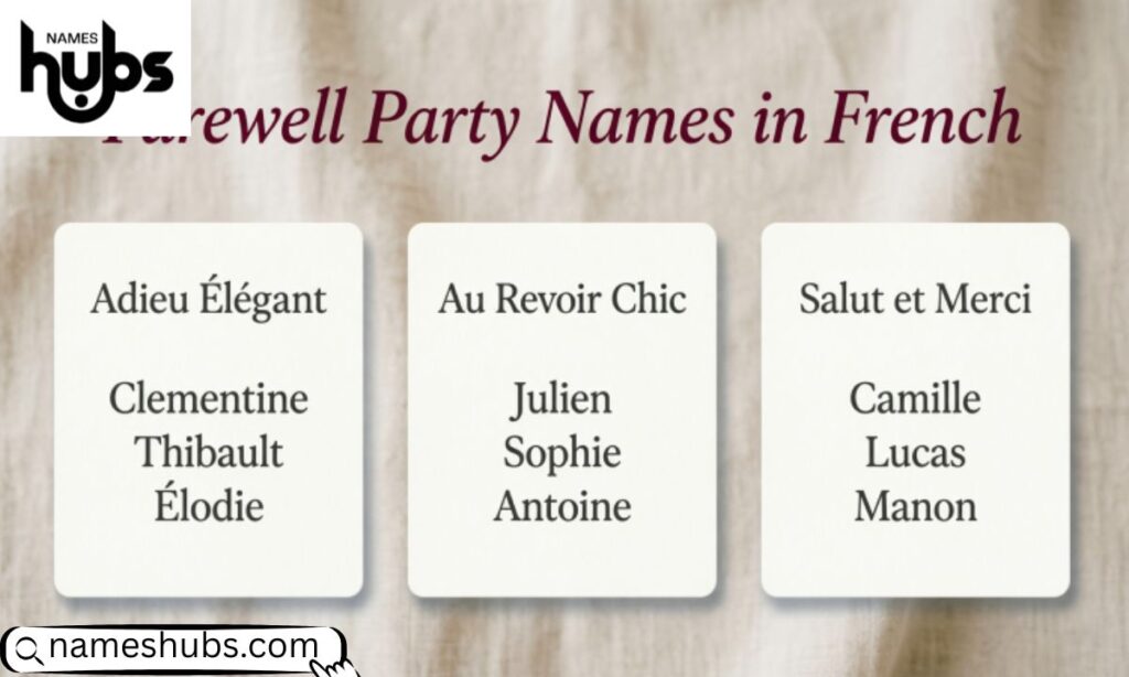 Farewell Party Names in French 