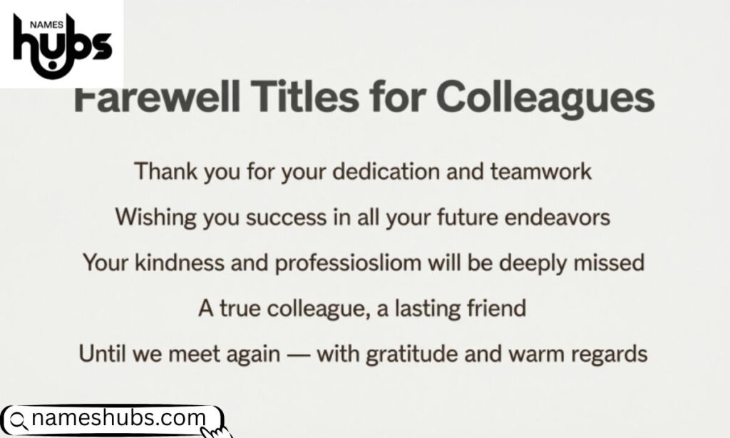 Farewell Titles for Colleagues
