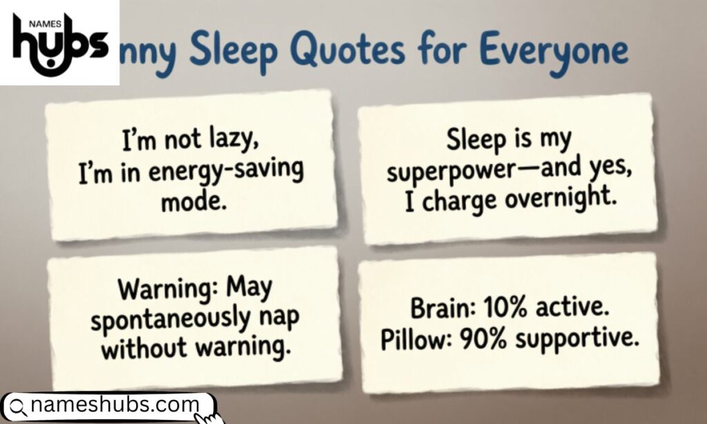 Funny Sleep Quotes for Everyone