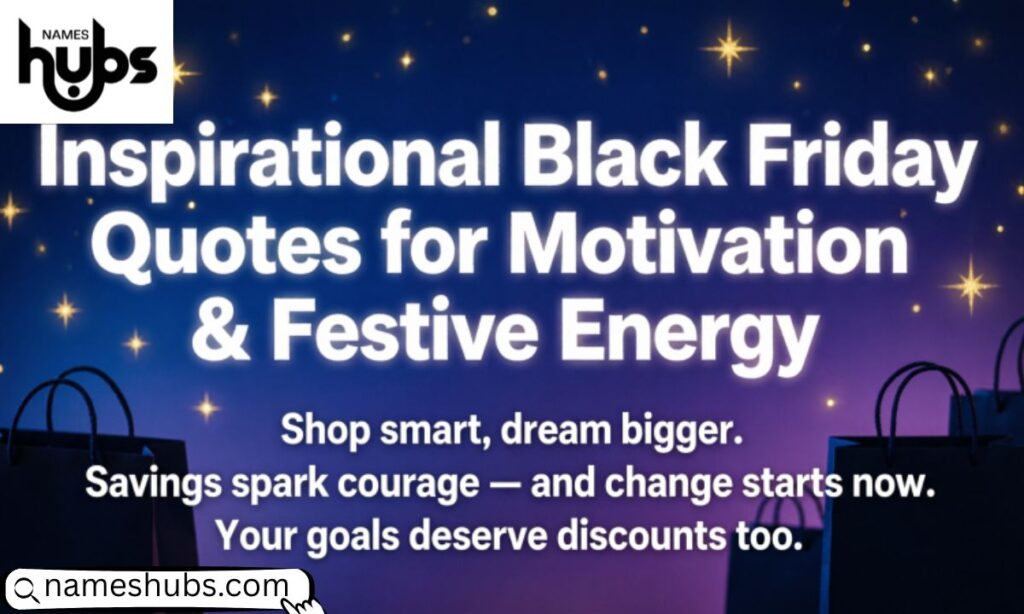 Inspirational Black Friday Quotes for Motivation & Festive Energy