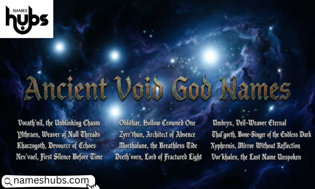 Ancient Void God Names
