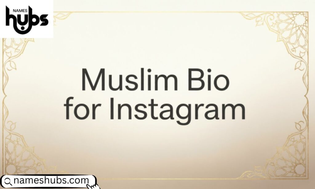 Muslim Bio for Instagram