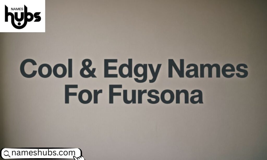 Cool & Edgy Names For Fursona